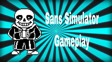Sans Simulator Gameplay Youtube