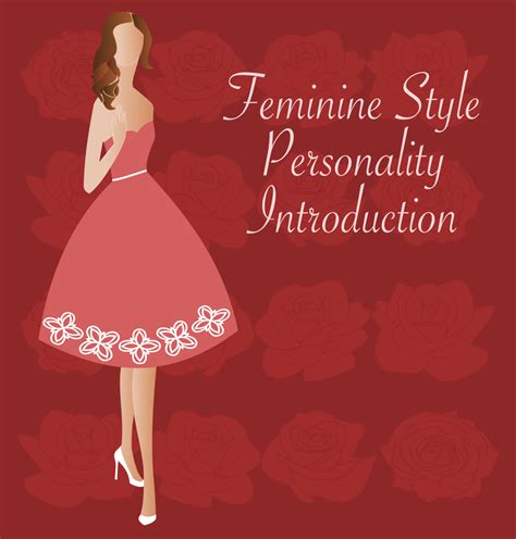 Feminine Style Personality Introduction
