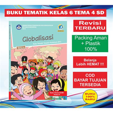Jual Buku Tematik Sd Kurikulum 2013 Kelas 6 Tema 4 Revisi Terbaru Globalisasi Indonesiashopee