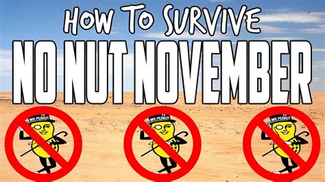 5 Tips For Surviving No Nut November Youtube