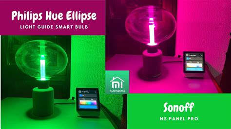 Philips Hue Lightguide Ellipse Home Assistant Sonoff Nspanel Pro Youtube