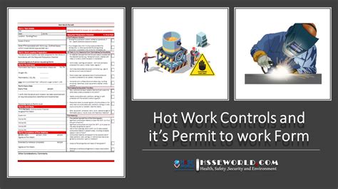 Hot Work Controls And Its Permit To Work Form