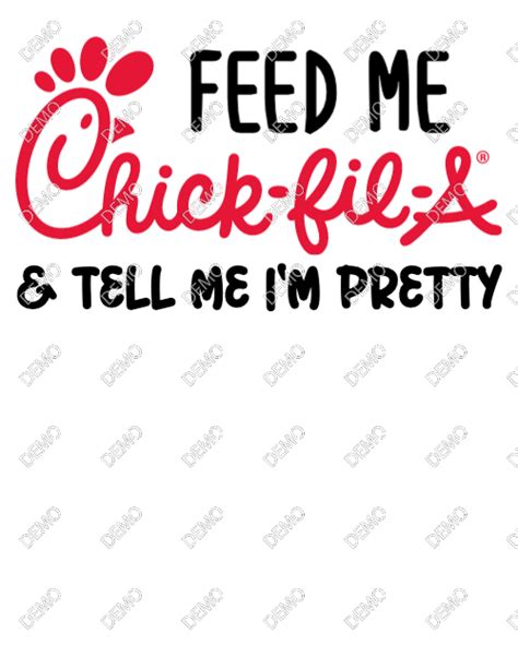 Feed Me Chick Fil A And Tell Me Im Pretty Shirt Bobotemp