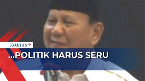Ditanya Soal Bakal Cawapres Prabowo Subianto Politik Harus Seru Youtube
