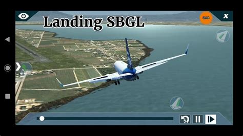 X Plane Mobile Global Landing Sbgl Gale O Brasil Youtube