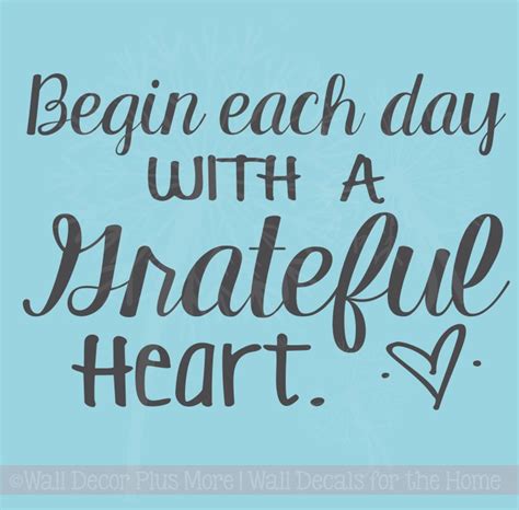 Begin Each Day With A Grateful Heart Vinyl Lettering Wall Decals Quotes