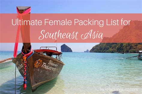 Ultimate Female Packing List For Southeast Asia • Her Packing List