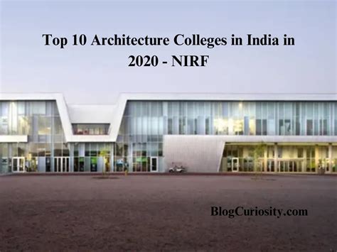 top 10 architecture colleges in india in 2020 nirf