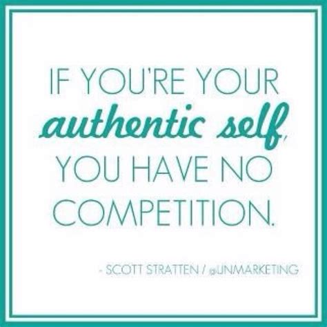 Be Your Authentic Self Quotes Pinterest