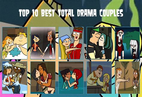 My Top 10 Favourite Total Drama Couples By Sonic2125 On Deviantart