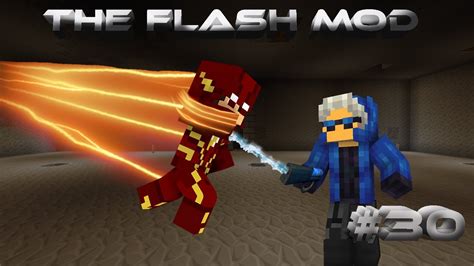 Minecraft The Flash Mod Adventures Episode 30 The Flash Vs Captain Cold