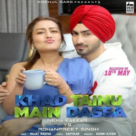 Khad Tainu Main Dassa Neha Kakkar Rohanpreet Singh Mp3 Song Download Riskyjattcom