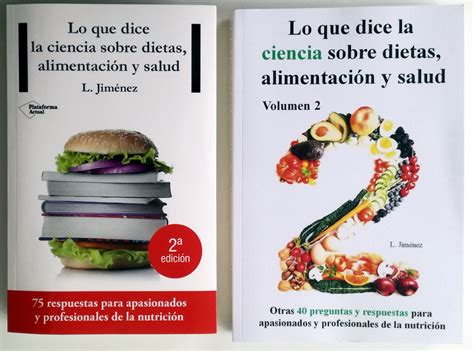 El Blog De Centinel Nuevo Libro Lo Que Dice La Ciencia Sobre Dietas