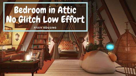 Ffxiv Decoration Without Glitch Can Look Good Bedroom In Attic