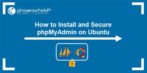 How To Install Phpmyadmin On Ubuntu 1804 And 2004