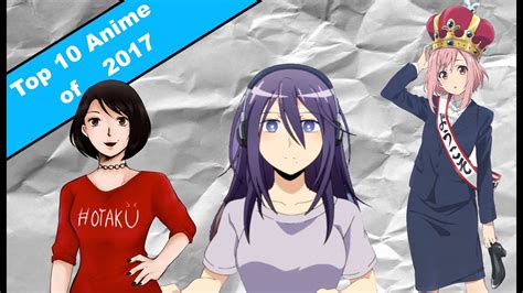 Top 10 Anime Of 2017 Youtube