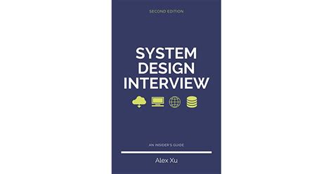 System Design Interview – An Insider's Guide by Alex Xu