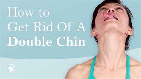 Get Rid Of A Double Chin With Face Yoga Youtube