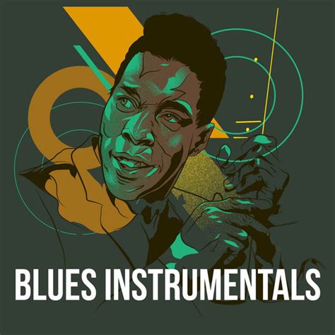 Blues Instrumentals Compilation By Various Artists Spotify