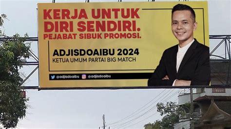 Meme Komedi Menyindir Baliho Politisi Indonesia Kita Sedang Berduka Kok Sudah Mulai Kampanye