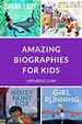 Amazing and Inspiring Biographies for Kids | Kids nonfiction, Biography ...