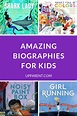 Amazing and Inspiring Biographies for Kids | Biography books ...