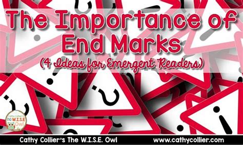 The Importance Of End Marks 4 Ideas For Emergent Readers The Wise