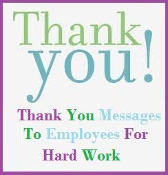 Recognition to employees is a fundamental human need to create a meaningful and efficient office or business. Appreciation Messages For Employees/ Sample Thank You Note ...