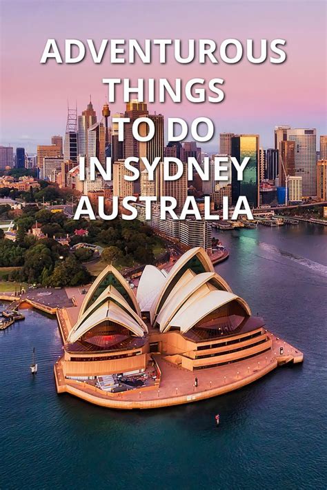 10 Adventurous Things To Do In Sydney Australia In 2022 Adventurous