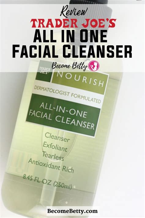 Trader Joes All In One Facial Cleanser Best Trader Joes Products