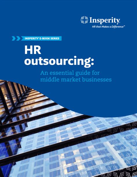 Hr Outsourcing An Essential Guide For Middle Market Businesses Insperity