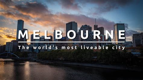 Melbourne Australia The Worlds Most Liveable City Youtube