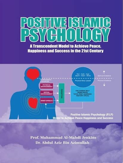 Positive Islamic Psychology A Transcendent Model To Achieve Peace