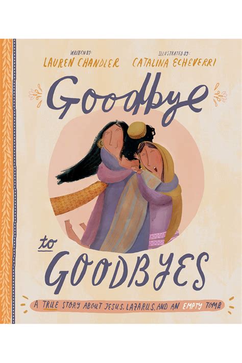 goodbye to goodbyes tales that tell the truth hardcover forerunner bookstore online store