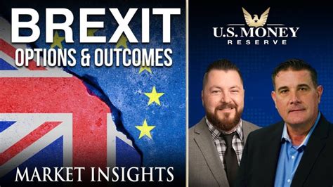 Brexit Options And Outcomes Usmr Market Insights