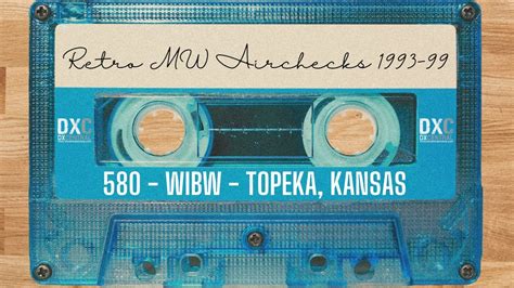 580 Wibw Topeka Ks Vintage Airchecks From Spring Of 1993 In