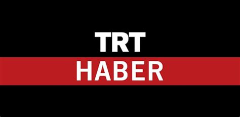 Trt Haber Apps On Google Play