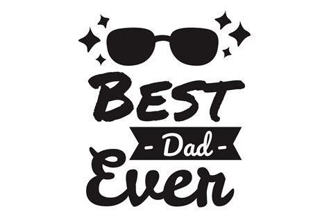 Father Day Quotes Best Dad Ever 16659490 Png