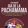 1 De Agosto Dia De La Pachamama : 1 de agosto, Día de la Pachamama, el ...