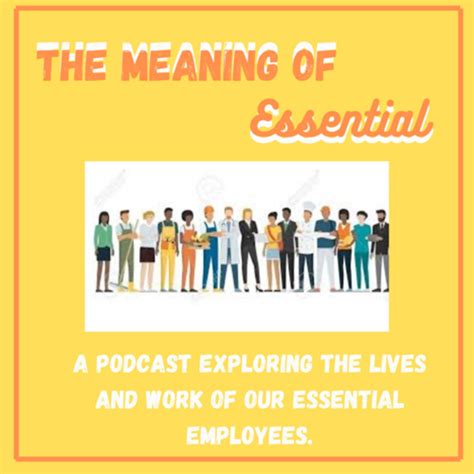 The Meaning Of Essential Queeru Podcast Listen Notes