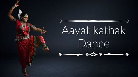Aayat Dance Bajirao Mastani Kathak Indian Classical Choreography Contemporary Fusion