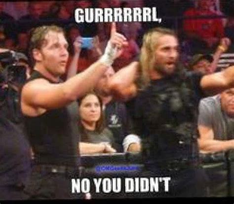 Dean Ambrose And Seth Rollins Wwe Funny The Shield Wwe Wwe Memes