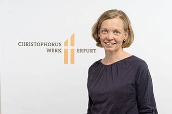 Christophoruswerk Erfurt Ggmbh Leben Ist Mehr Felicitas Mestenhauser