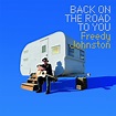Freedy Johnston (Back On The Road To You) Album Cover Poster - Lost Posters