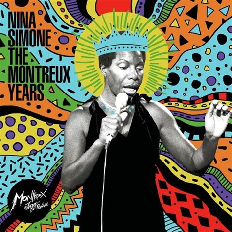 Nina Simone Nina Simone The Montreux Years