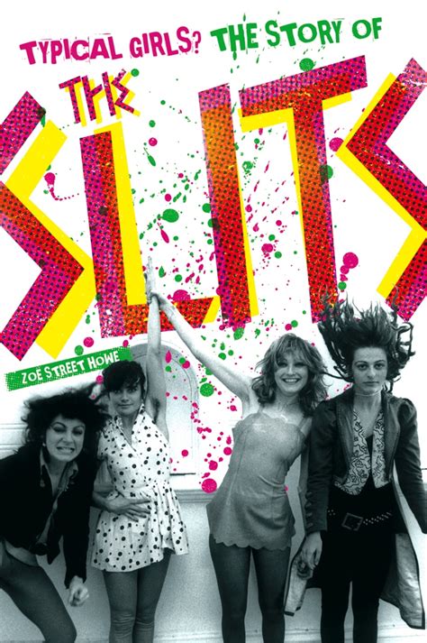 The Slits Untypical Punk Rockers Microphone Memory Emotion