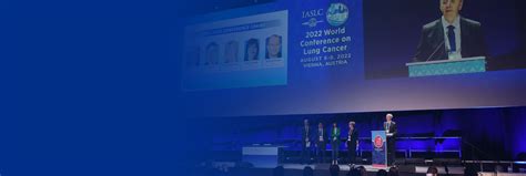Iaslc 2022 Wclc World Conference On Lung Cancer