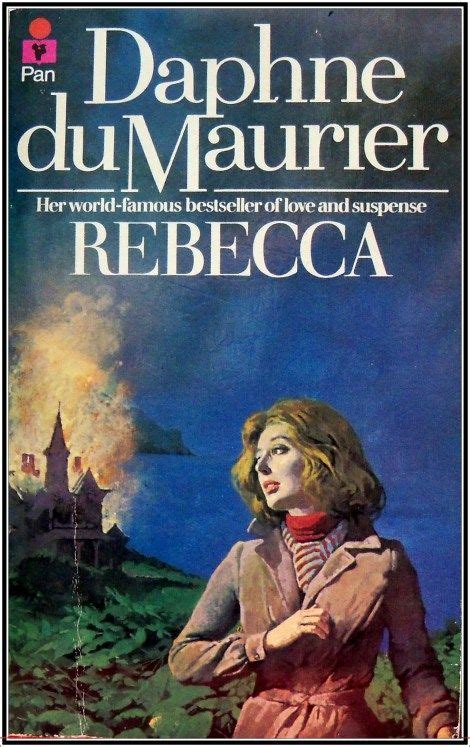 Rebecca By Daphne Du Maurier My Love Haunted Heart Gothic Romance