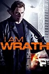 I Am Wrath (2016) — The Movie Database (TMDb)