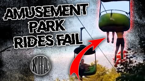 Top Amusement Park Rides Fail K R A Stories Youtube